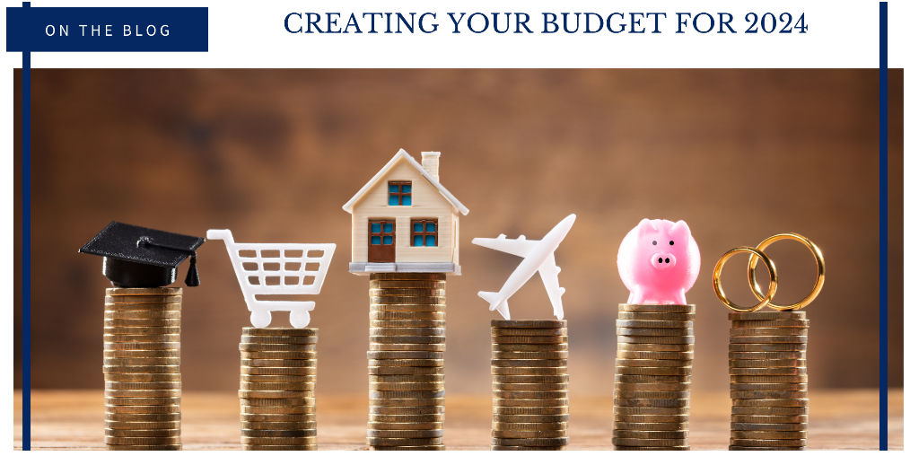 Creating Your Budget for 2024