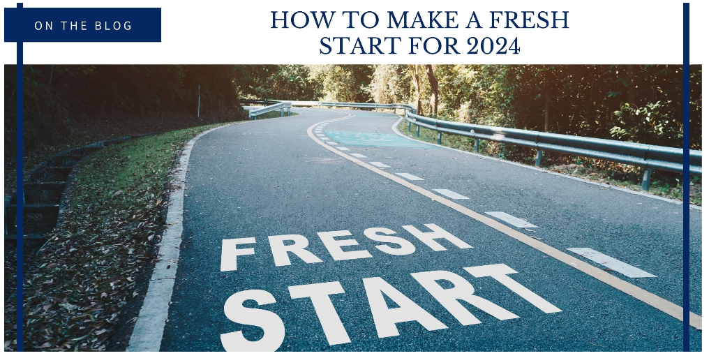 How to make a Fresh Start for 2024