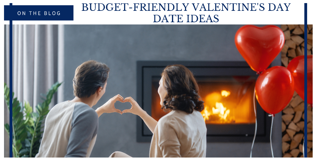 Budget-Friendly Valentine’s Day Date Ideas