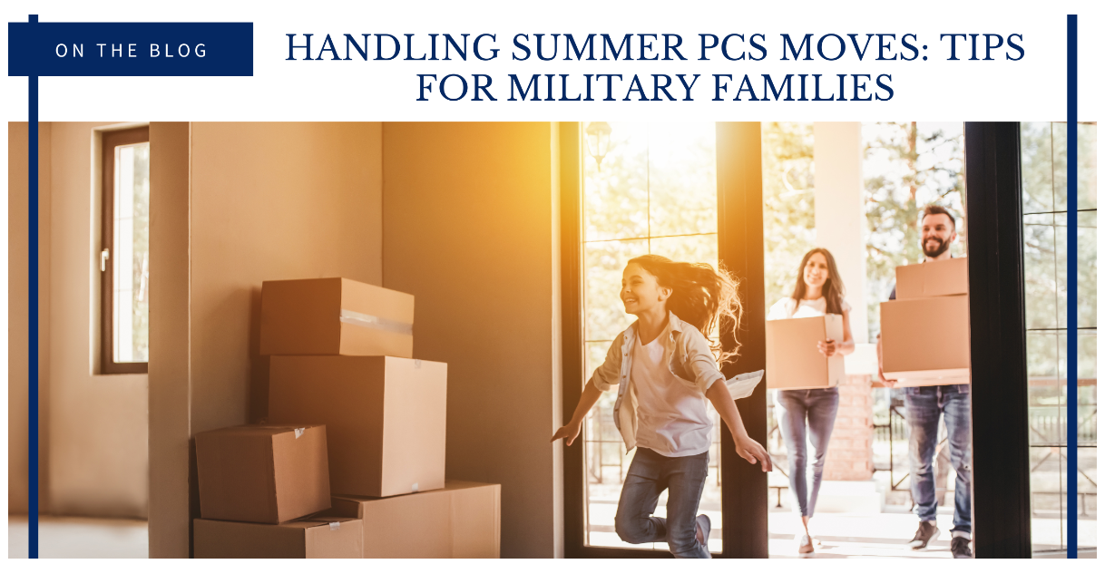 Handling Summer PCS Moves: Tips for Military Families